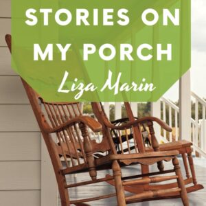 SHORT STORIES ON MY PORCH: Large Print Fiction Book for Seniors with Dementia and Alzheimer's Patients or People who Enjoy Feel Good Easy Reads. Perfect to Stimulate Memory. Relaxing Gift.