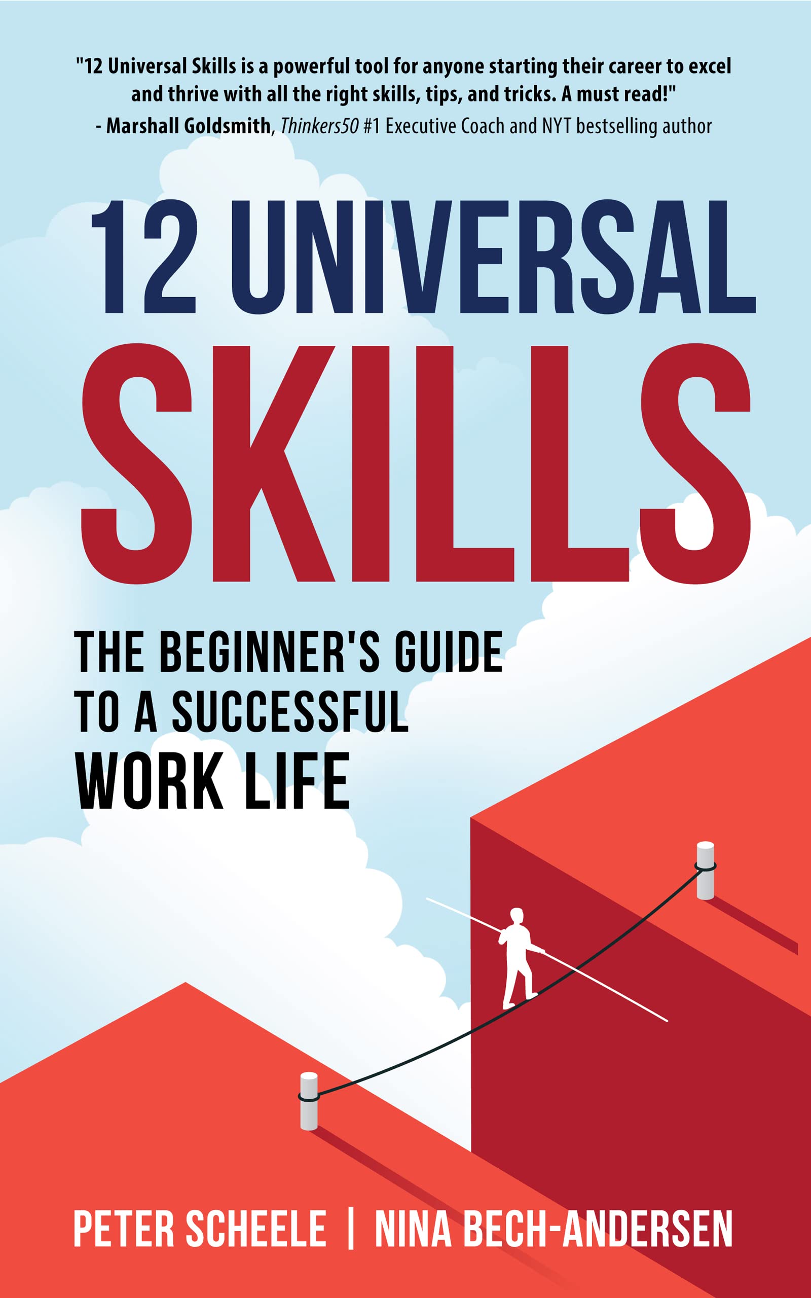 12 Universal Skills: The Beginner's Guide to a Successful Work Life