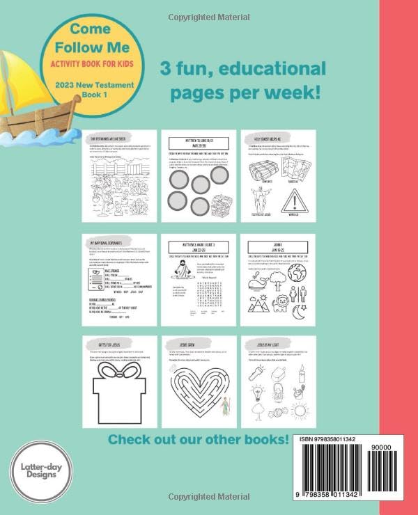 Come Follow Me Activity Book for Kids: 2023 New Testament Weekly Lesson Book for Children, Ages 5-10 (Book 1)