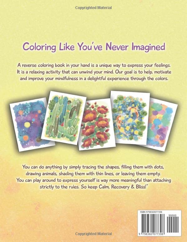 Reverse Adult Coloring Book: 50 Beautiful Designs for Stress Relief & Mindful Relaxation