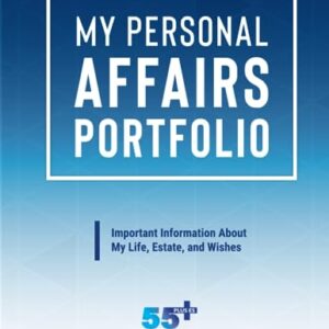 My Personal Affairs Portfolio: Everything You Need to Know About My Important Information, Estate, Wishes, Passwords, Pets, and More