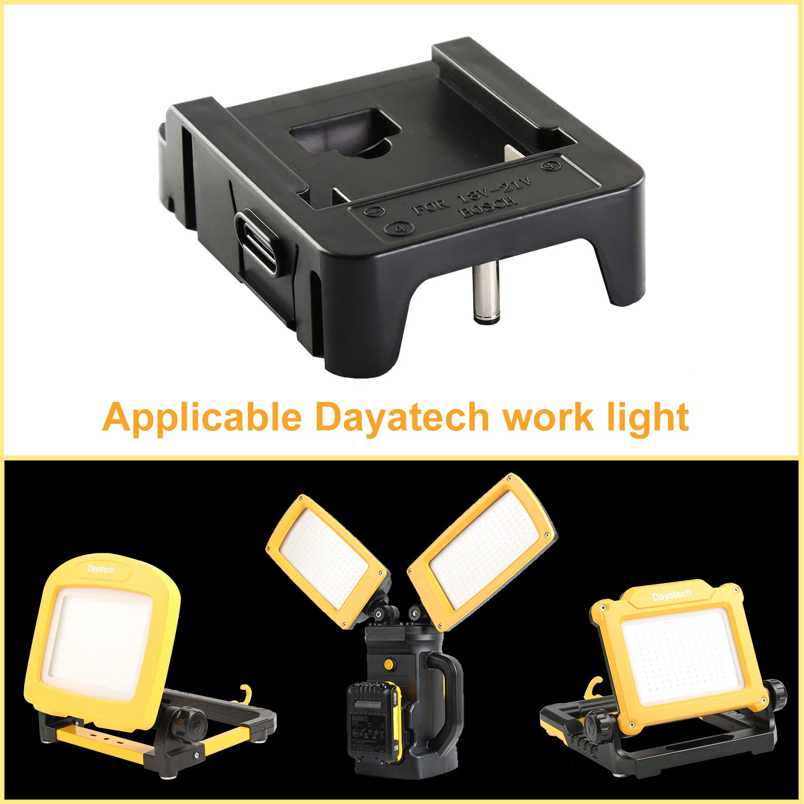 DAYATECH DC Adaptor Compatible with Bosch 18-20V Li-Ion Battery Pack, Deisgn Work Light (DY-AD-004)