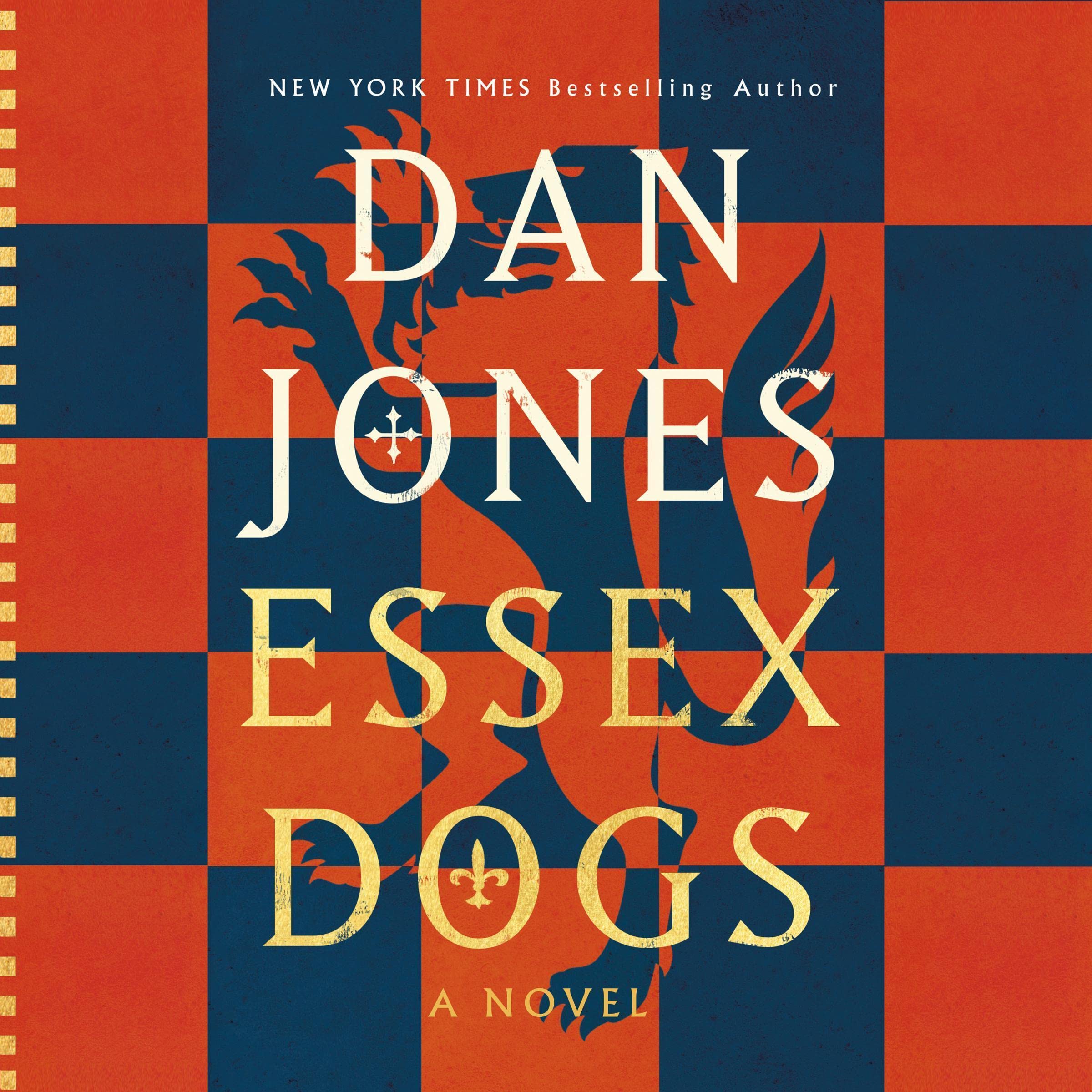 Essex Dogs: A Novel