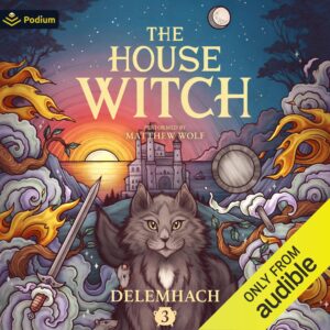 the house witch 3: a humorous romantic fantasy