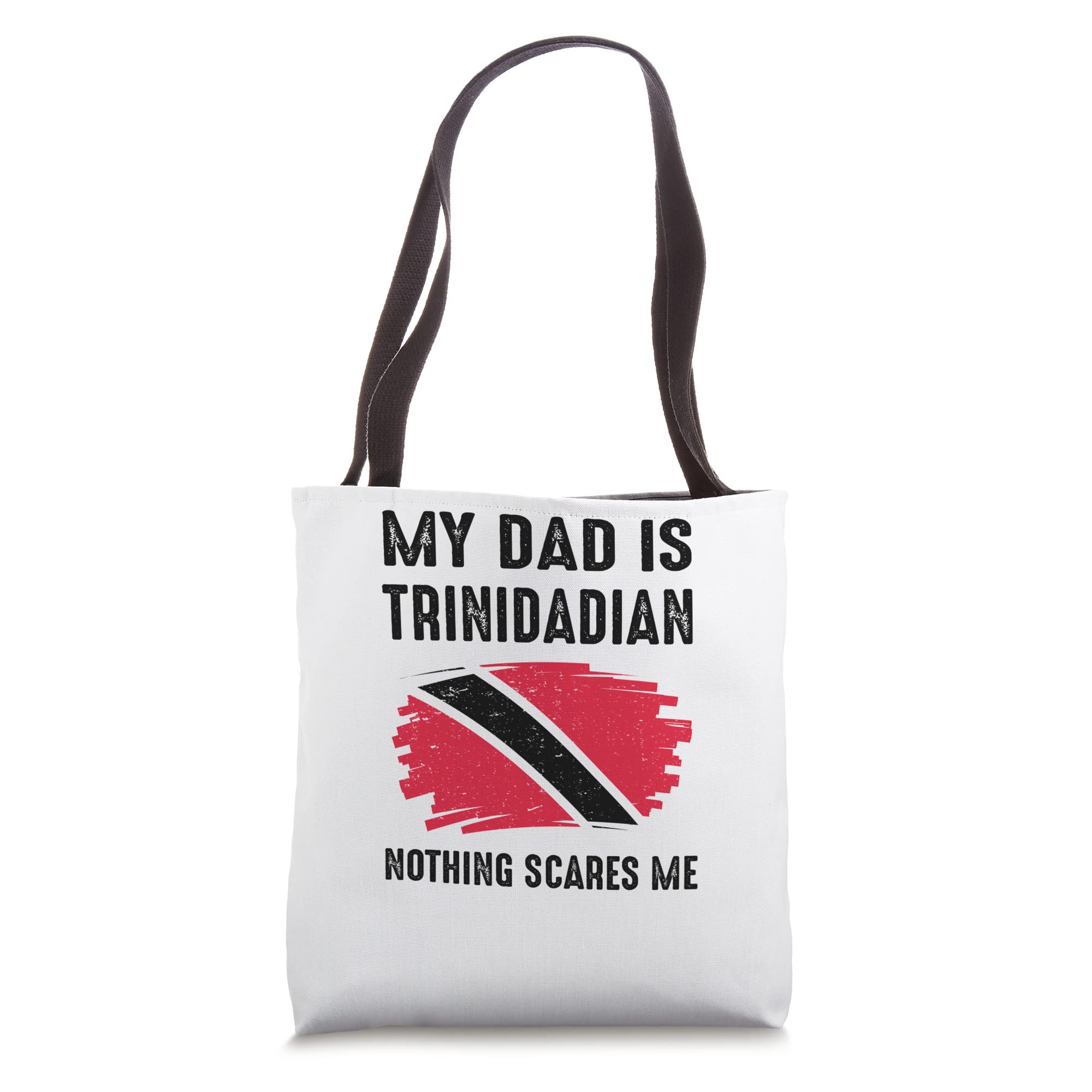 My Dad Is Trinidadian Trinidad Pride Flag Heritage Roots Tote Bag