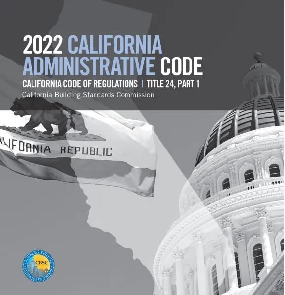 2022 California Administrative Code, Title 24 Part 1, ISBN 9781957212869