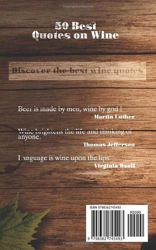 50 best quotes on wine: Benjamin Franklin, Charles Bukowski, Federico Fellini, William Shakespeare, discover the best quotes about wine.