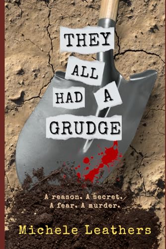 They All Had A Grudge: A reason. A secret. A fear. A murder. (They All Had A Reason.)