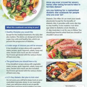 The Complete Diabetic Diet After 50: Low-Sugar and Low-Carbs Recipes with 21-Day Meal Plan for People Over 50 to Live a Healthy Lifestyle