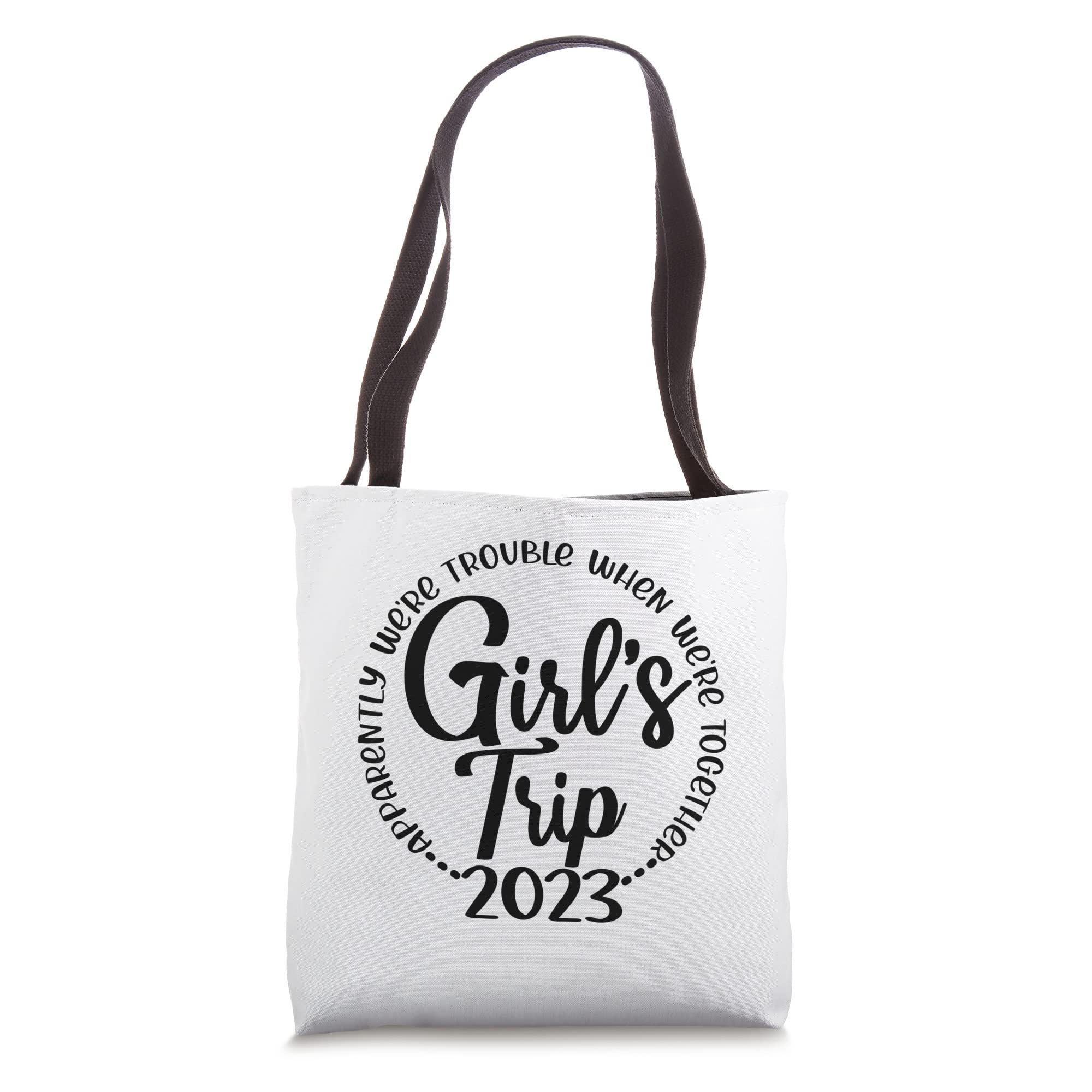 Girl's Trip 2023 For Women Funny Weekend Vacation Girls Trip Tote Bag