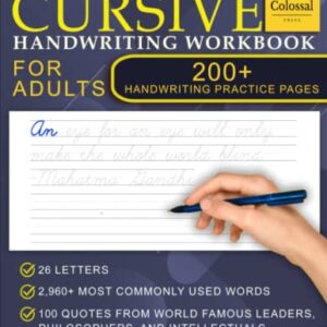 Cursive Handwriting Workbook for Adults - 200+ Pages of Handwriting Practice for Adults: Cursive workbook - hand writing practice books for adults. ... for adults. Improve handwriting for adult