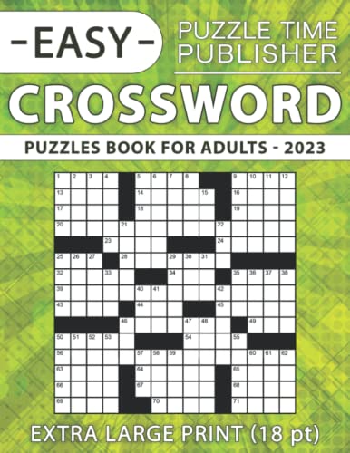 40 Easy Crossword Puzzles Book for Adults (Eye-Friendly Extra Large Print): Over 3000 Verified, Understandable and Non-repetitive Questions with Full Solutions