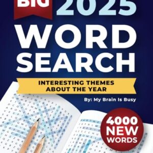 BIG 4000 New Words Word Search for Adults: 100+ Large Print Puzzles with Interesting Themes about the Year