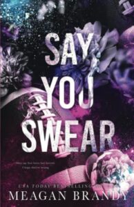 say you swear : alternate cover edition