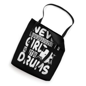 Never Underestimate A Girl With Drums Drumming Drummer Tote Bag