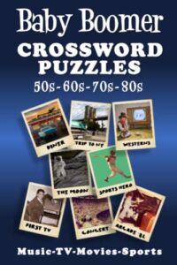 baby boomer crossword puzzles: 1950s, 1960s, 1970s, 1980s - music, tv, movies, sports and people