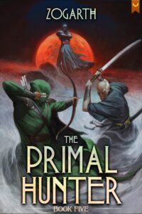 the primal hunter 5: a litrpg adventure