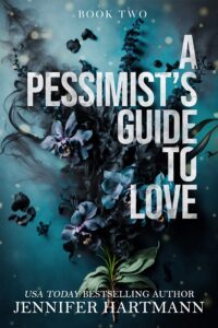 a pessimist's guide to love (heartsong duet book 2)