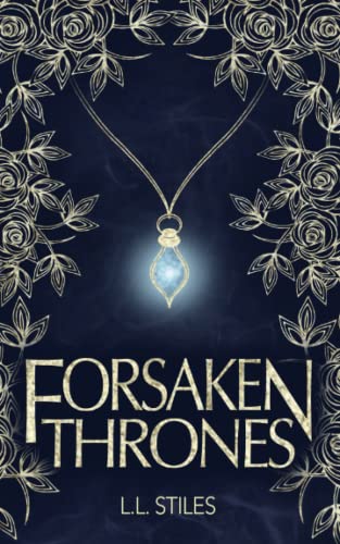 Forsaken Thrones (The Forsaken Kingdom Series)