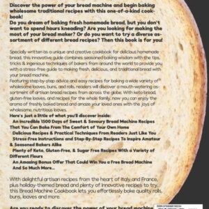 Bread Machine Cookbook: The Foolproof Guide To Baking Fresh Homemade Bread With Your Bread Machine | 1500 Days of Quick, Simple & Stress-Free Bread Recipes With Expert Tips From Readers