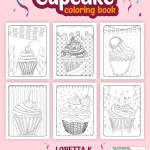 Cupcake Coloring Book for Kids: Cute Cupcake Coloring Illustrations Pages for Kids