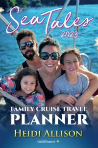 sea tales 2023 family cruise travel planner