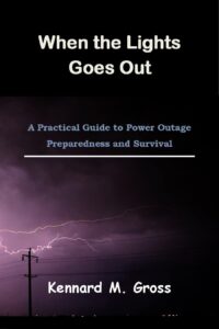 when the lights goes out: a practical guide to power outage preparedness and survival