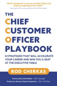 the chief customer officer playbook: 8 strategies that will accelerate your career and win you a seat at the executive table