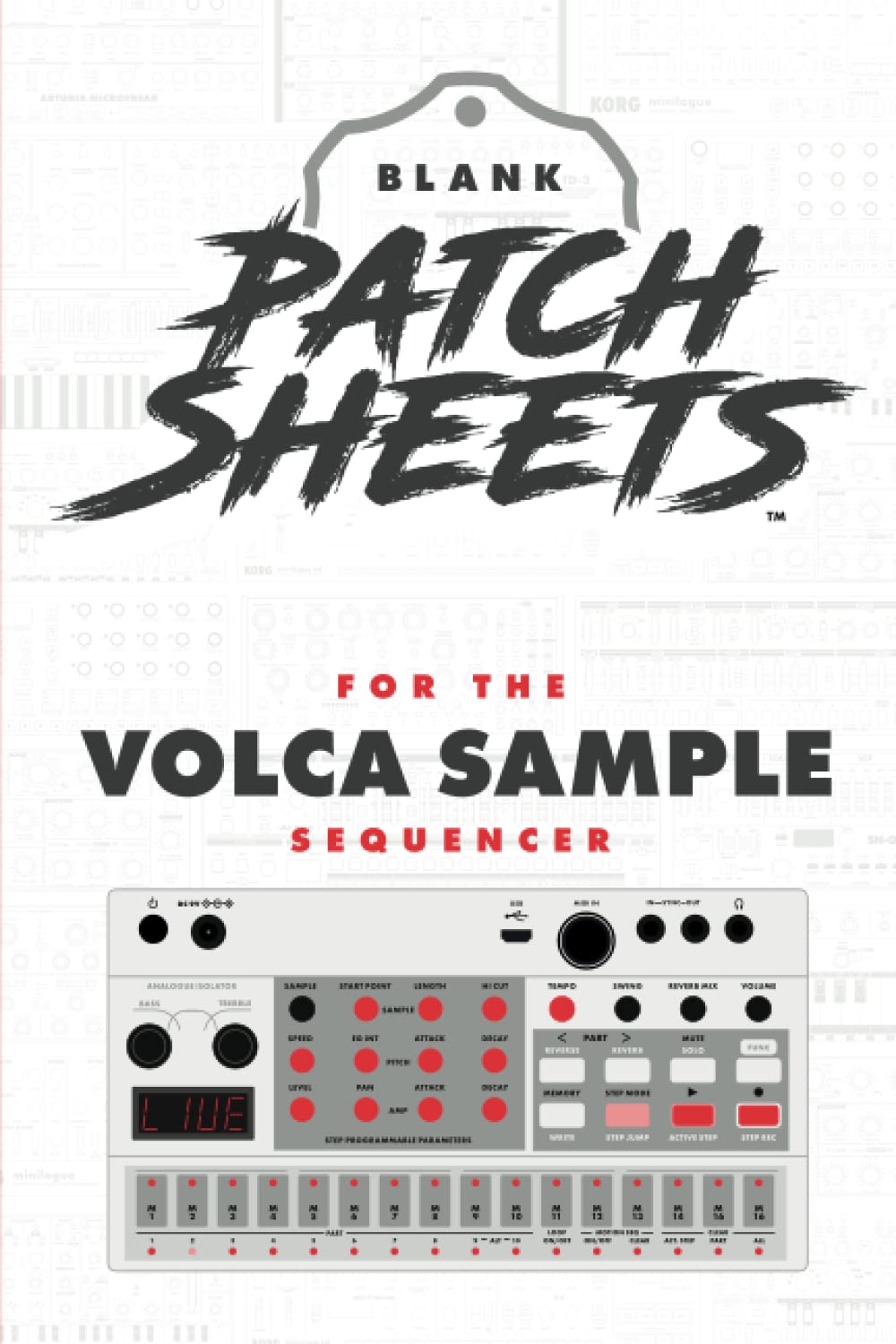 Korg Volca Sample Blank Patch Sheet Notebook: Become a more organized songwriter with this Blank Patch Sheet notebook so you can spend more time creating and less time forgetting.