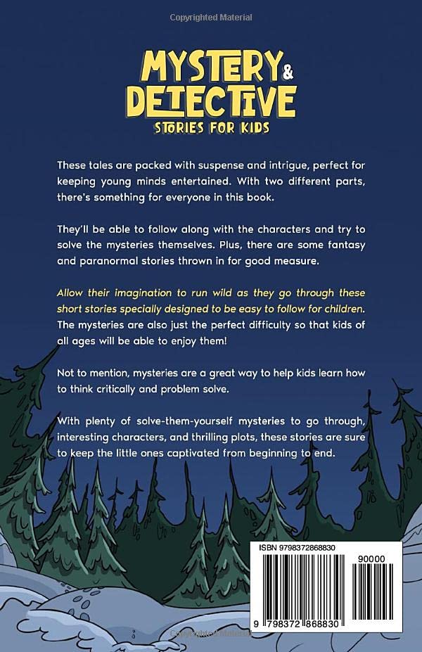 Mystery and Detective Stories for Kids: A Collection of Mysterious, Puzzling, and Entertaining Short Stories for Young Sleuths: Includes Solve-it-Yourself Mysteries