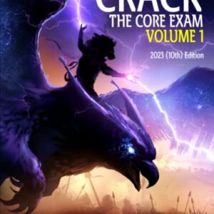 Crack the Core Exam Volume 1 (Crack the Core Exam - Radiology Board Review)