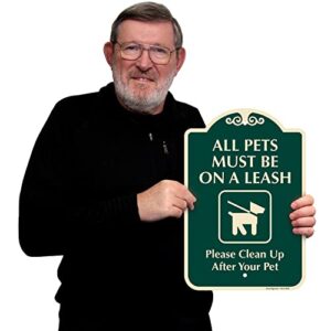 SmartSign Designer "All Pets Must Be On A Leash - Clean Up After Your Pet" Sign, 12" x 18", 120 mil Aluminum Composite (ACM) with Overcoat, Green, Made in USA