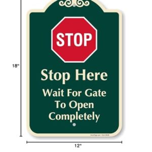 SmartSign Designer "STOP Here - Wait For Gate To Open Completely" Sign, 12" x 18", 120 mil Aluminum Composite (ACM) with Overcoat, Engineer Grade Reflective, Red & Green, Made in USA