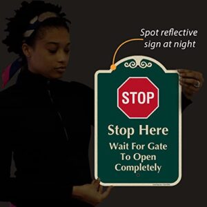 SmartSign Designer "STOP Here - Wait For Gate To Open Completely" Sign, 12" x 18", 120 mil Aluminum Composite (ACM) with Overcoat, Engineer Grade Reflective, Red & Green, Made in USA