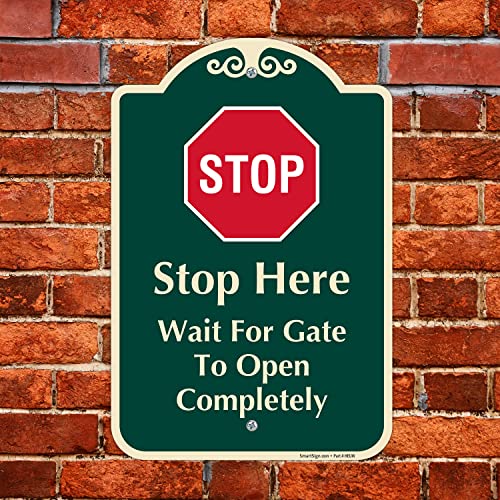 SmartSign Designer "STOP Here - Wait For Gate To Open Completely" Sign, 12" x 18", 120 mil Aluminum Composite (ACM) with Overcoat, Engineer Grade Reflective, Red & Green, Made in USA