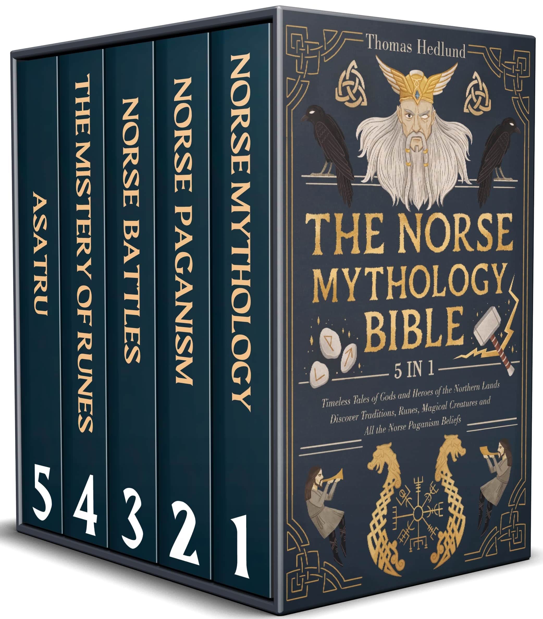 The Norse Mythology Bible: [5 IN 1] Timeless Tales of Gods and Heroes of the Northern Lands | Discover Traditions, Runes, Magical Creatures and All the Norse Paganism Beliefs