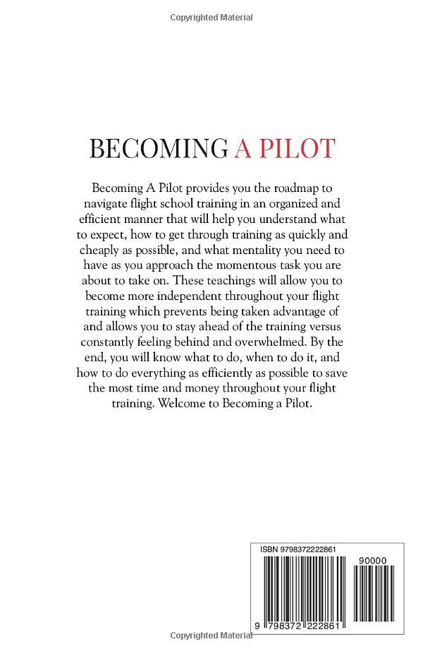 Becoming A Pilot: What Every New Pilot Needs To Know To Save Time And Money In Flight School