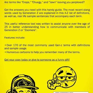 The Illustrated Gen-Z Survival Guide: An A-Z Dictionary For Speaking & Decoding Gen Z Expressions, Phrases and Lingo