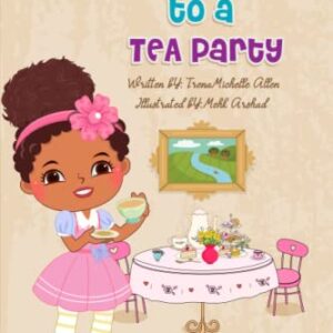 Duchess goes to a Tea Party: Special TEA Moments...Teaching Etiquette Attributes