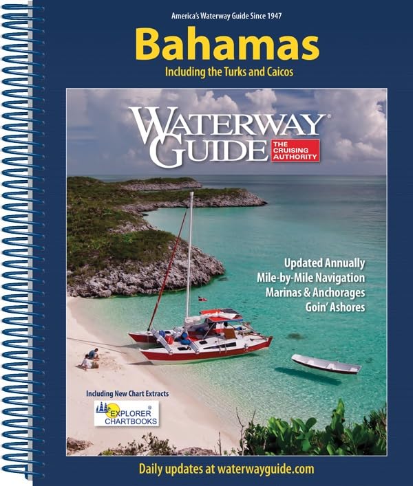 Waterway Guide Bahamas 2023: Essential Cruising Guide for Boating in the Bahamas