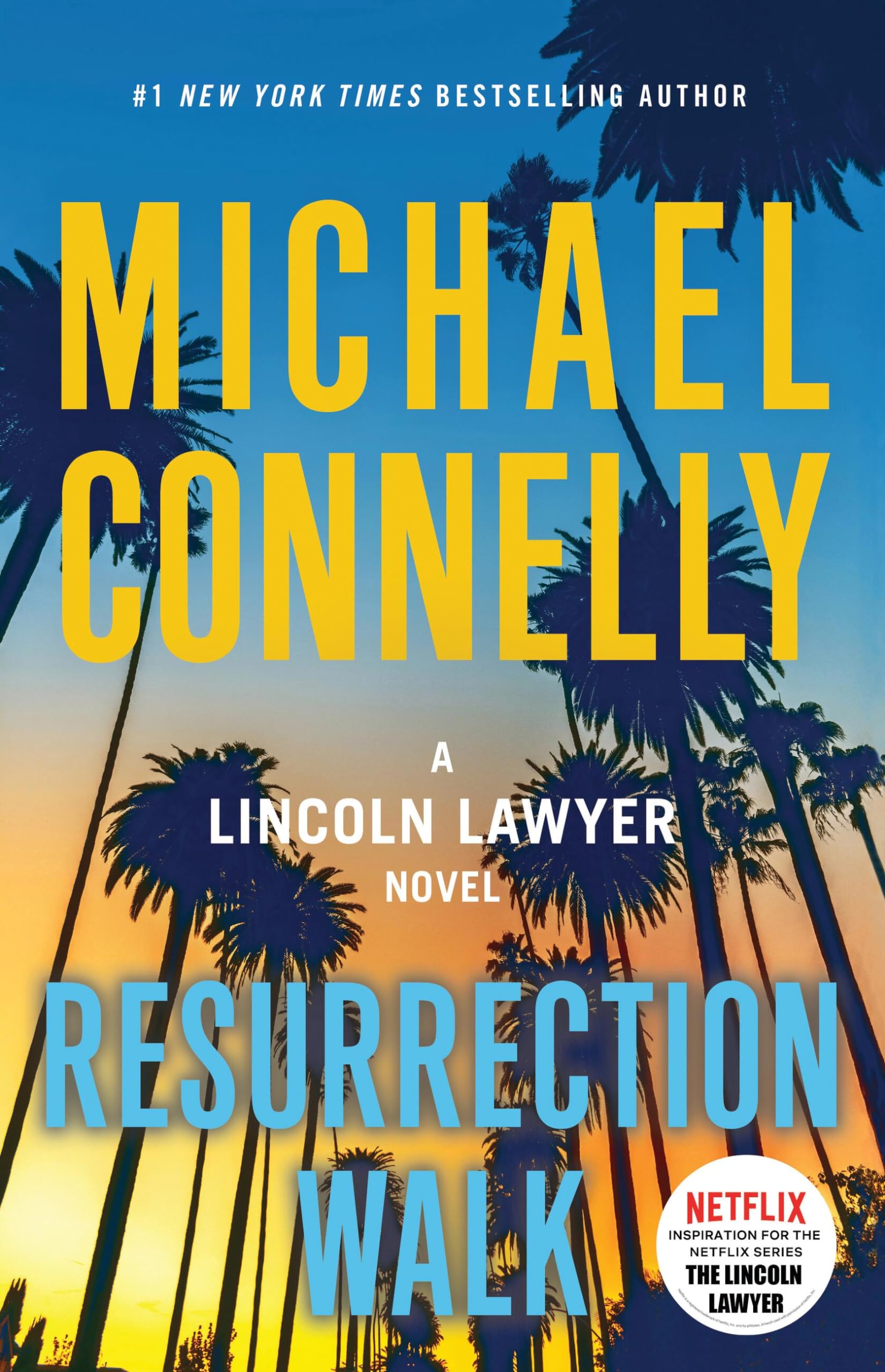 Resurrection Walk (A Lincoln Lawyer Novel Book 7)