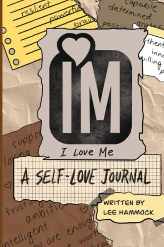 I Love Me, A Self Love Journal