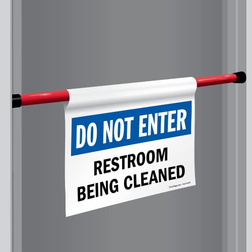 SmartSign "Do Not Enter Restroom Being Cleaned" Hanging Doorway Barricade Sign, Spring-loaded Adjustable Twist-To-Tighten Aluminum Pole & 11.25" x 18" Vinyl Sign Kit, USA-Made