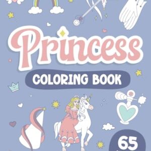 Princess Coloring Book: For Kids Ages 4-8 (65 Awesome Designs)