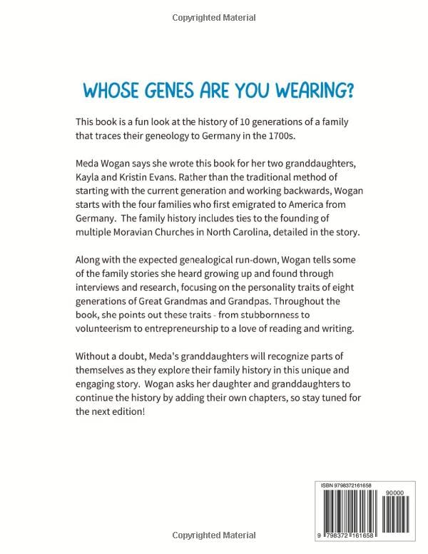 Whose Genes are You Wearing?: A Family History