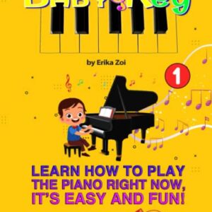 Piano BabyKey 1: Learn how to play the piano right now, it's easy and fun!