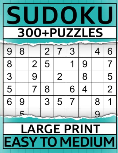 300+ Sudoku Puzzle Book for Adults Easy to Medium: Large Print Sudoku Puzzles with Detailed Step-by-step Solutions | 4 Large Sudoku Grids per Page (Large Grid Sudoku Collection)