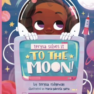 To The Moon (Terysa Solves It)