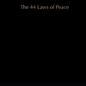 The 44 Laws of Peace (The Laws of Peace)