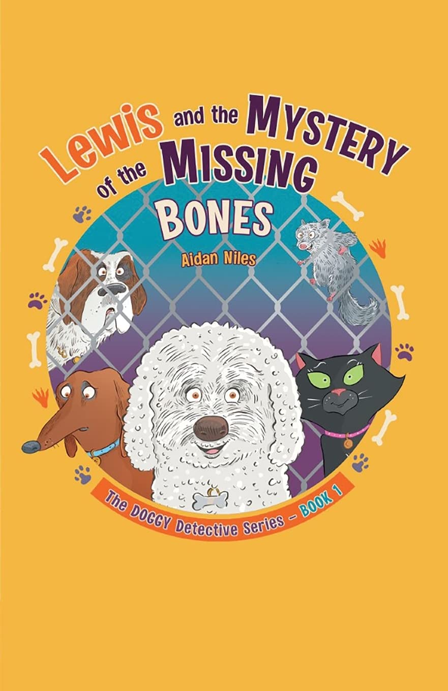 Lewis and the Mystery of the Missing Bones (The DOGGY Detective Series)